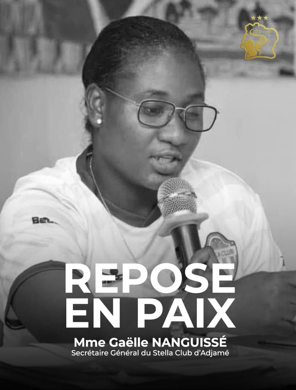Le football ivoirien en deuil : Gaëlle Nanguissé, Secrétaire générale du Stella Club d’Adjamé, est décédée